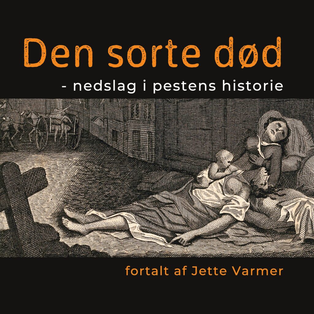 Den sorte død - nedslag i pestens historie