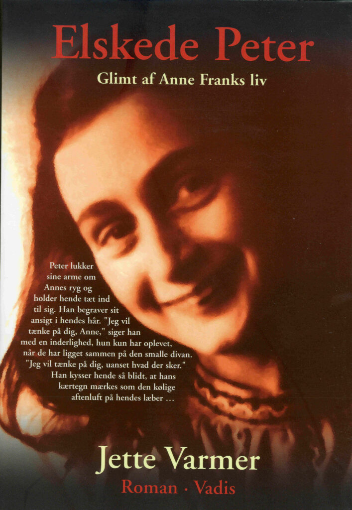 Elskede Peter - Anne Franks liv og død